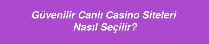 güvenilir casino siteleri nasıl seçilir?